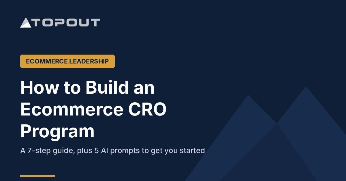 How to Build an Ecommerce CRO Program Your Leadership Team Will Back cover